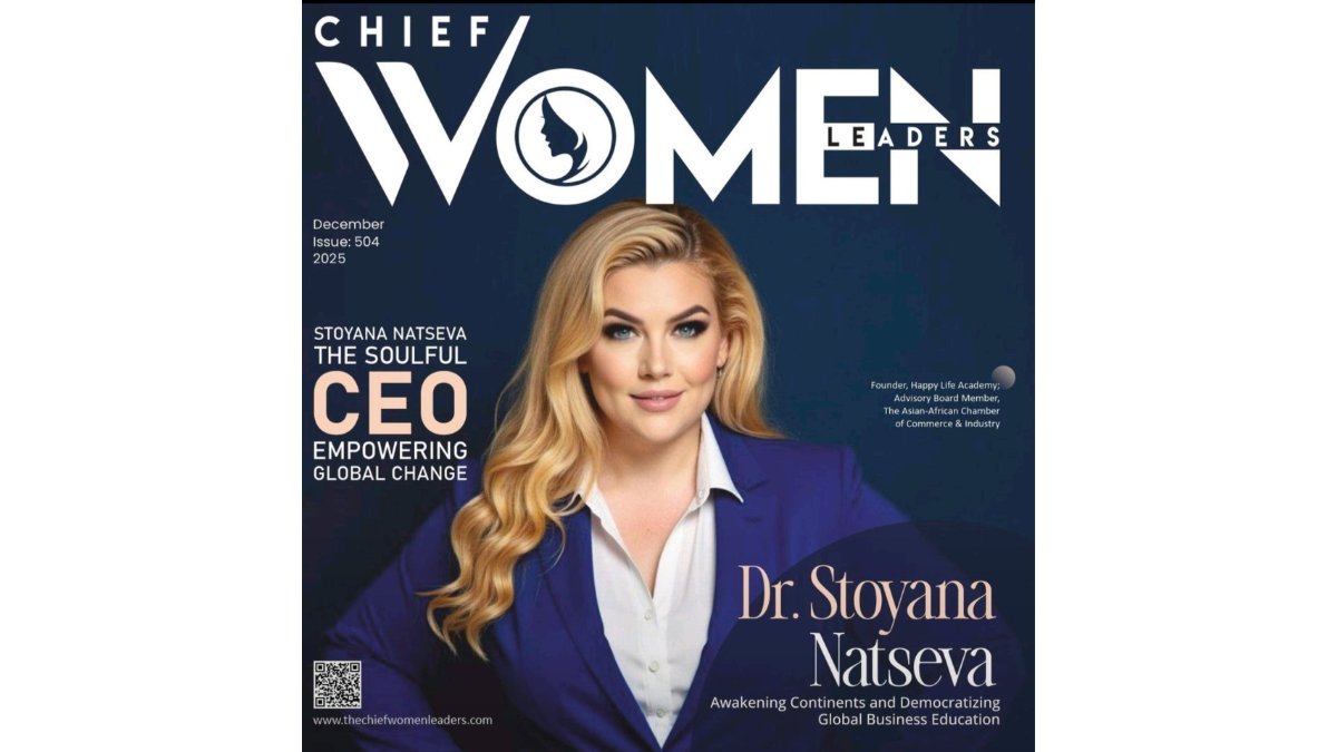 The Chief Women Leaders Д-р Стояна Нацева: Пробуждане на континенти и демократизиране на глобалното бизнес образование